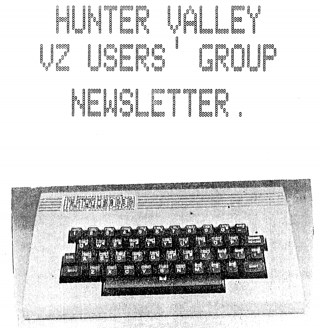 Hunter Valley VZ User Group Newsletters by Joe Leon