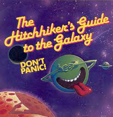 Hitchhiker’s Guide to the Galaxy